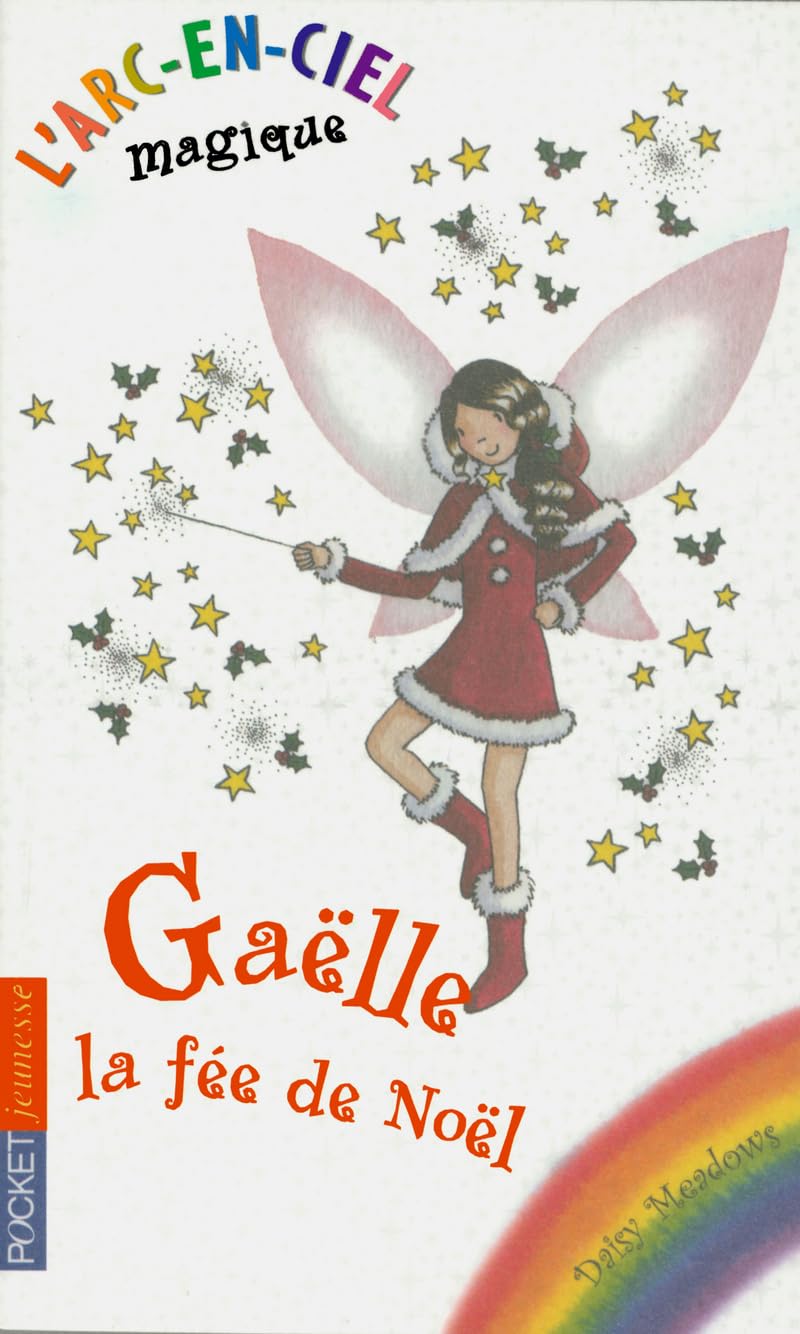 L'Arc-en-Ciel magique, Tome 9 : Gaëlle, la fée de Noël Books