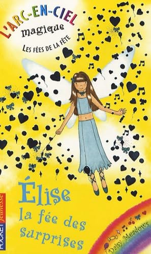 FEES DE LA FETE T07 ELISE FEE book
