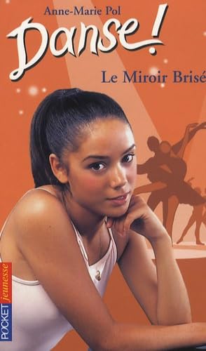 DANSE N20 LE MIROIR BRISE book