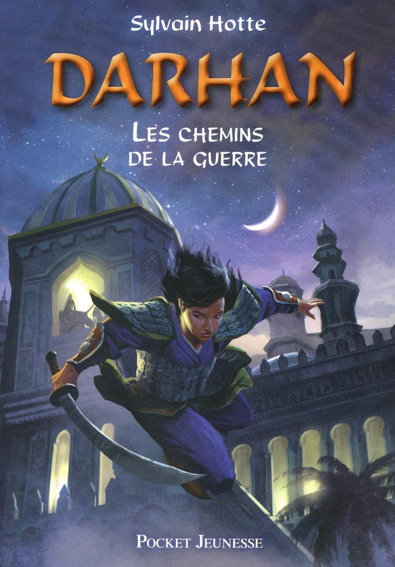 Darhan T. 2 : les Chemins de la guerre (02) book