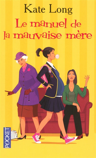 Product Image: Le manuel de la mauvaise mère