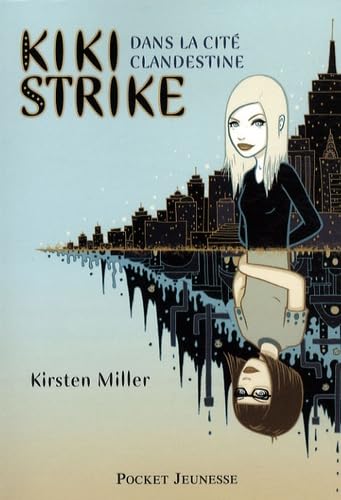 KIKI STRIKE T01 DANS CITE CLAN book