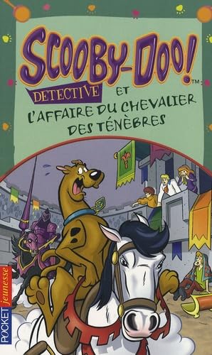 Scooby-Doo détective : Scooby-Doo et l'affaire du chevalier des ténèbres book