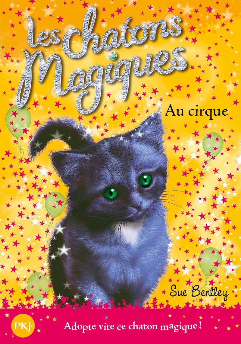 Les chatons magiques - numéro 6 Au cirque Novels & Short Stories