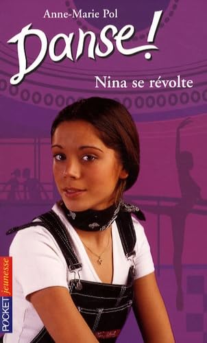 DANSE N12 NINA SE REVOLTE book