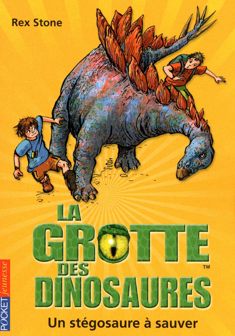 La grotte des dinosaures - tome 7 Un stégosaure à sauver Novels & Short Stories