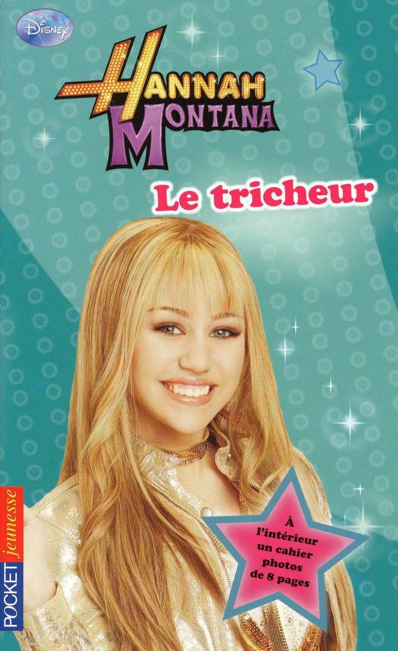 10. Hannah Montana : Le tricheur book
