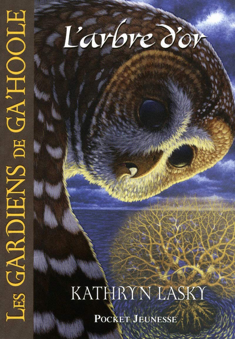 Les Gardiens de Ga'Hoole - tome 12 L'arbre d'or Fantasy & Sci-Fi