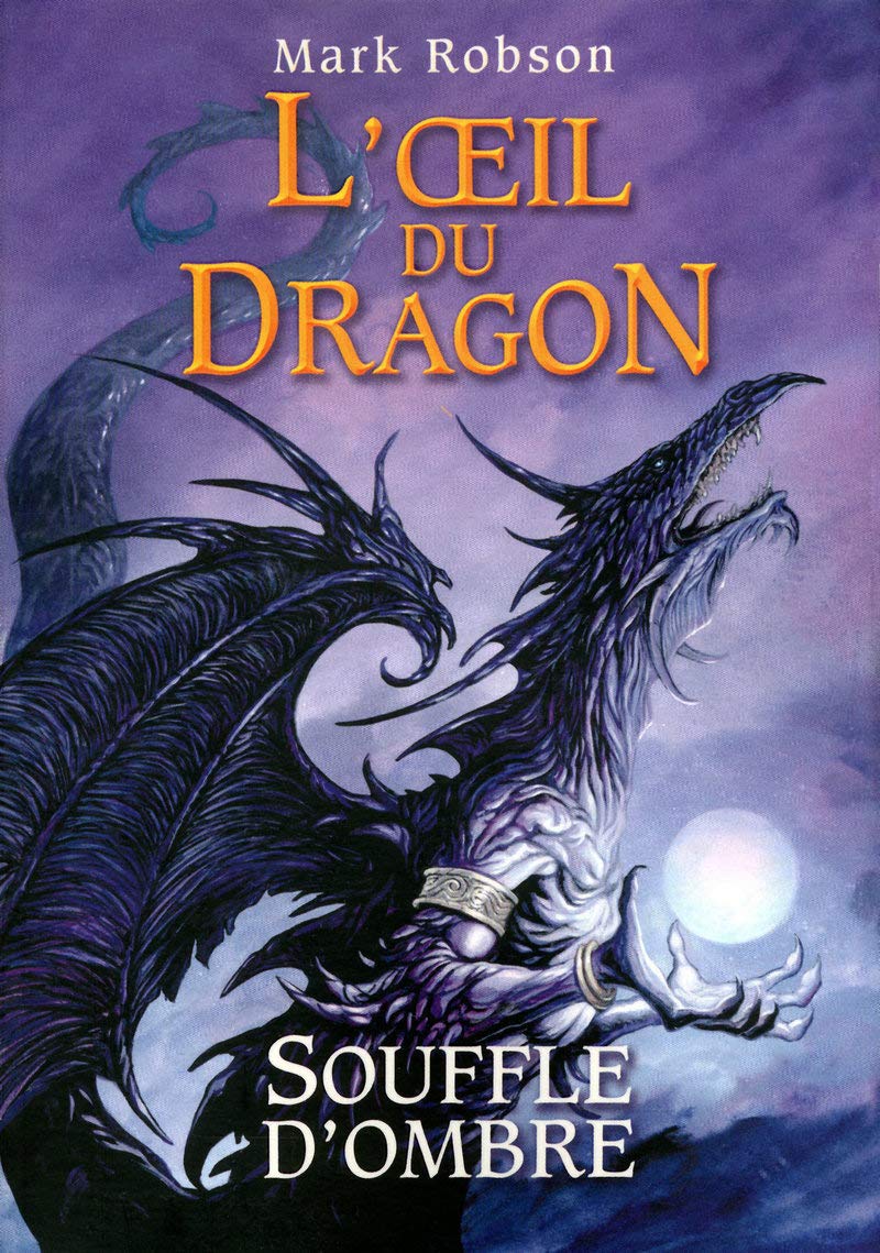 L'oeil du dragon - tome 2 Souffle d'Ombre Fantasy & Sci-Fi