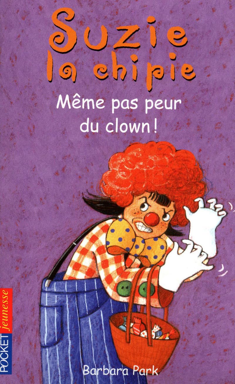 Suzie la Chipie - Même pas peur du clown ! book