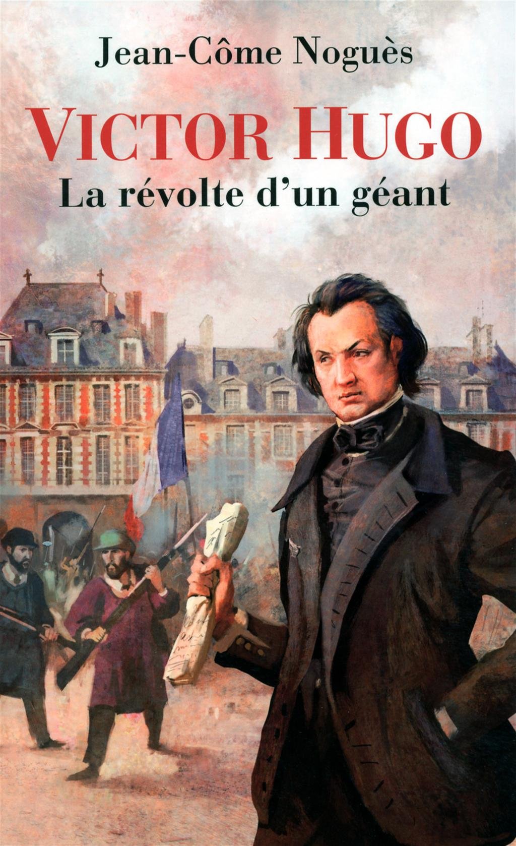 Victor Hugo: La révolte d'un géant Books