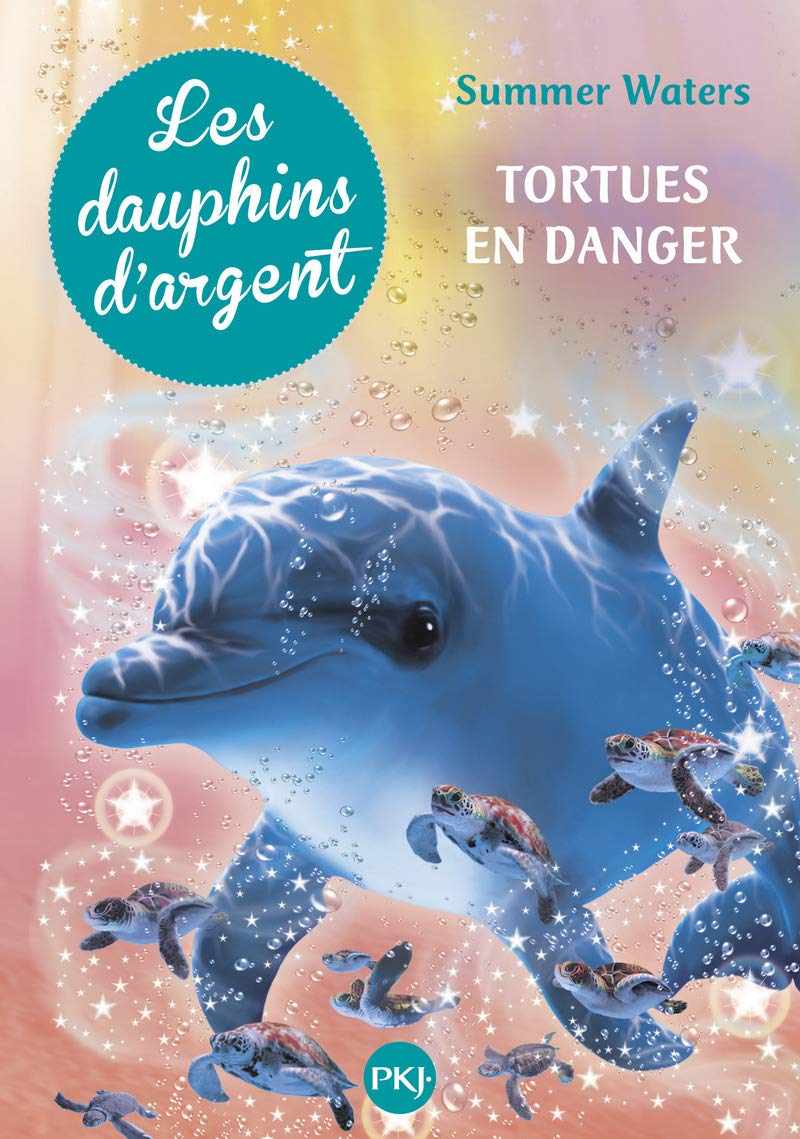 Les dauphins d'argent - tome 6 Tortues en danger Novels & Short Stories