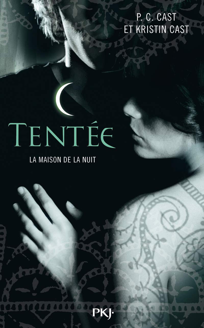 La Maison de la Nuit - tome 6 Tentée Romance