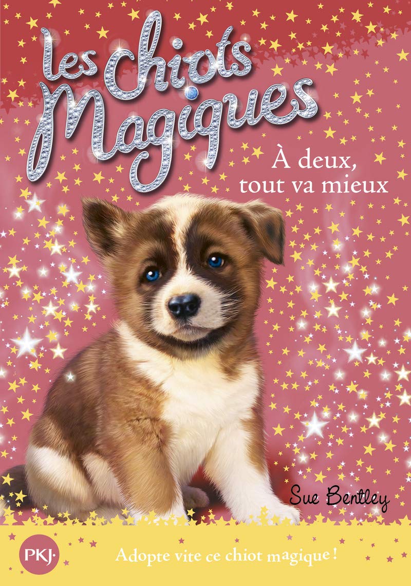 Les chiots magiques - numéro 10 À deux, tout va mieux (10) Novels & Short Stories