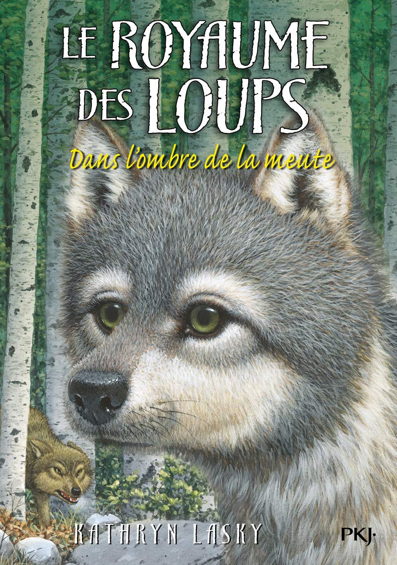 Le royaume des loups - tome 2 Dans l'ombre de la meute (02) Novels & Short Stories