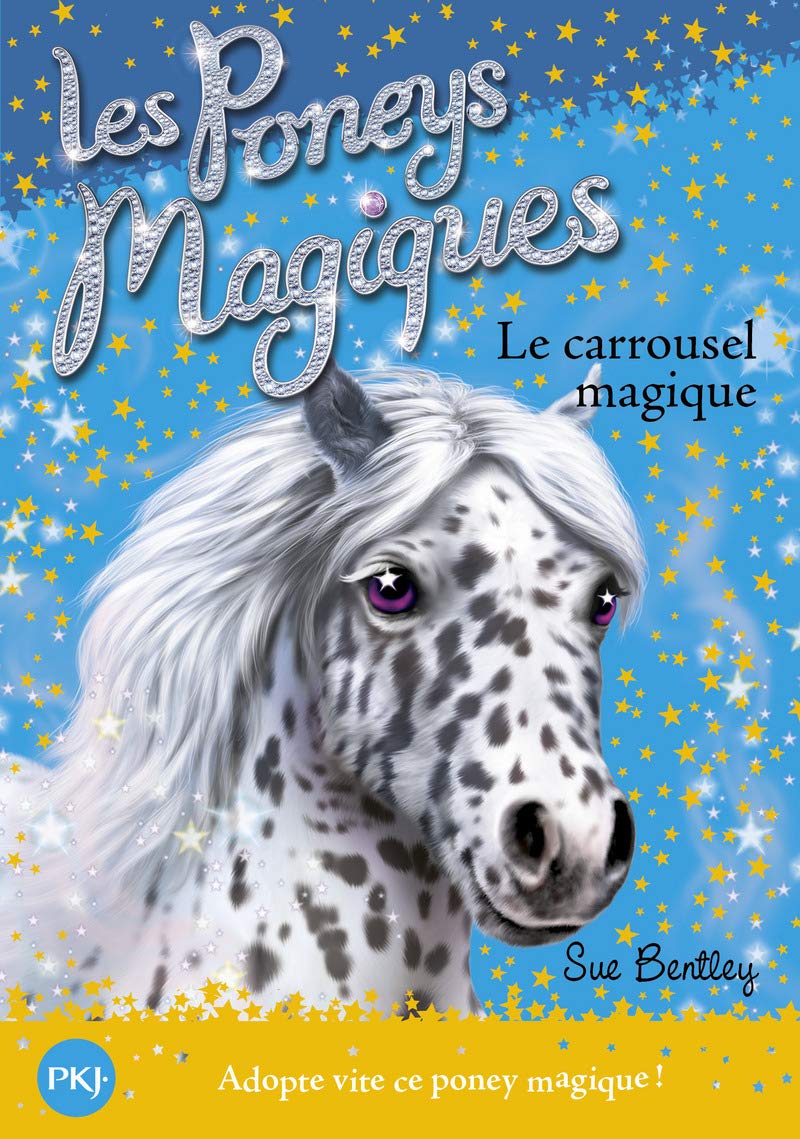 Les poneys magiques - numéro 5 Le carrousel magique (05) Novels & Short Stories