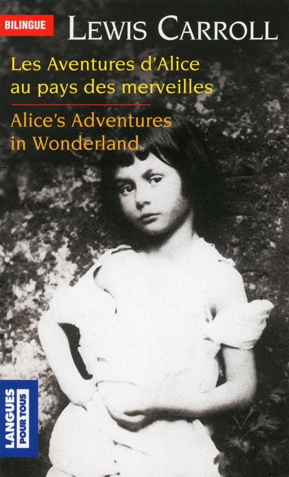 les aventures d'Alice au pays des merveilles / Alice's adventures in Wonderland book