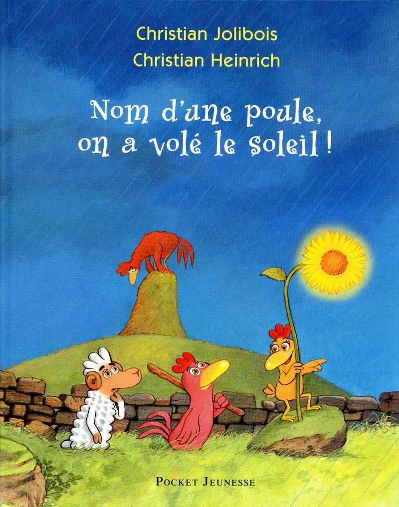 Nom d'une poule, on a volé le soleil ! Books