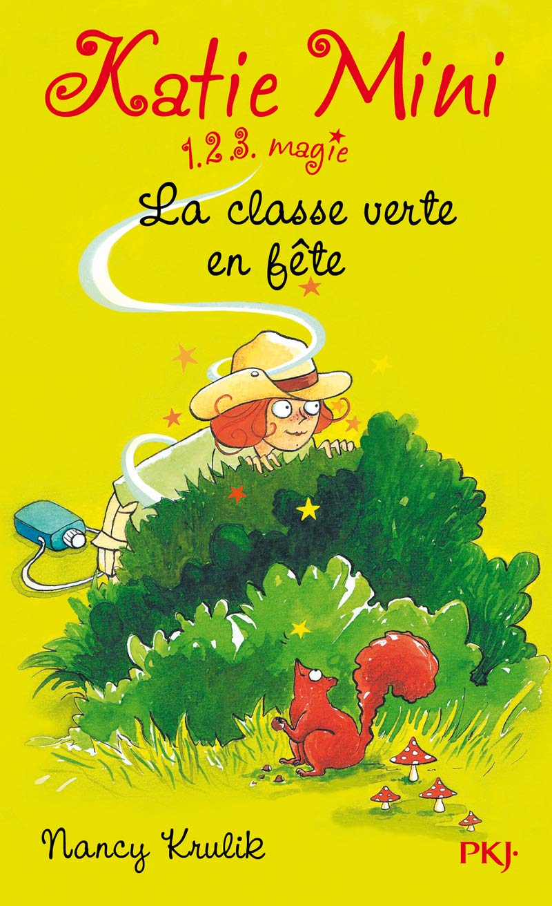 Katie Mini - numéro 6 La classe verte en fête (06) Novels & Short Stories