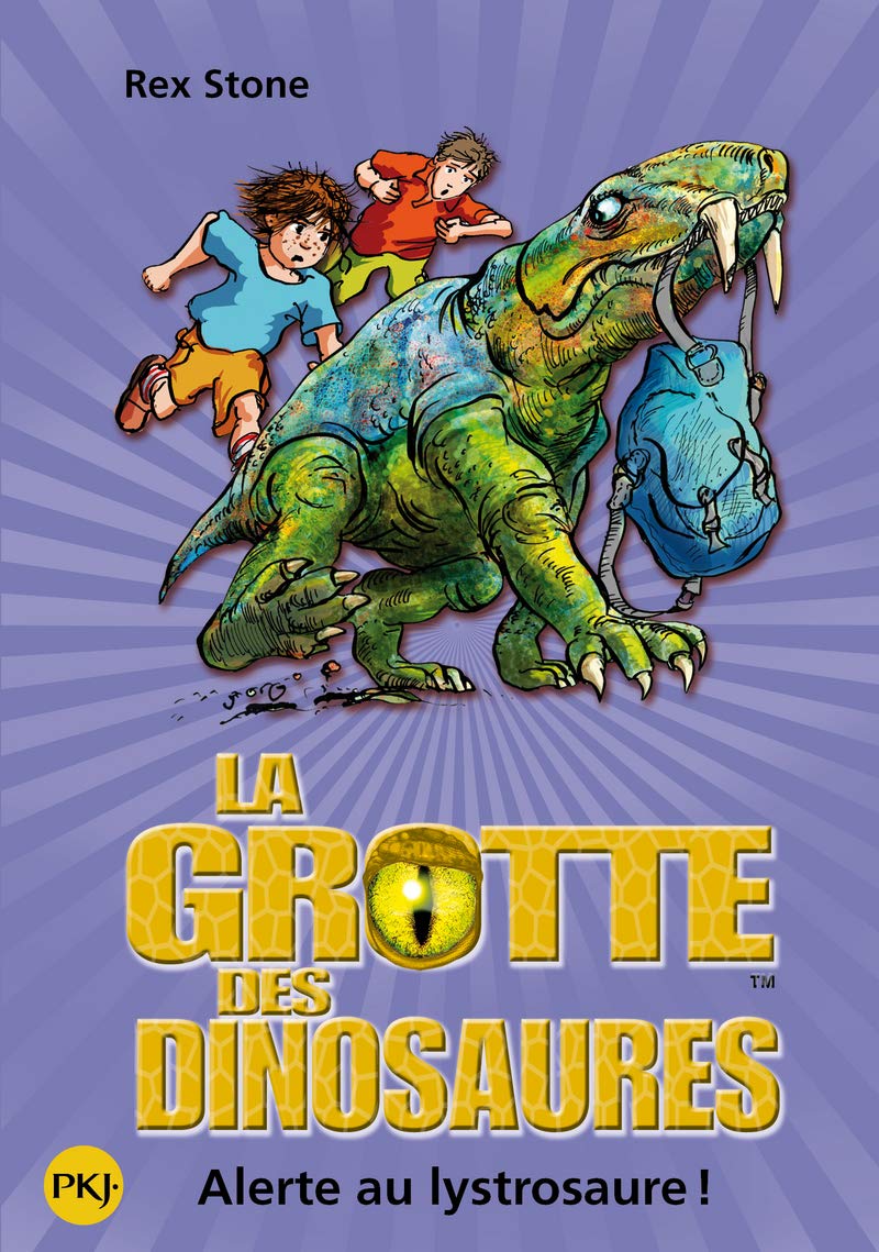 13. La grotte des dinosaures : Alerte au lystrosaure ! book