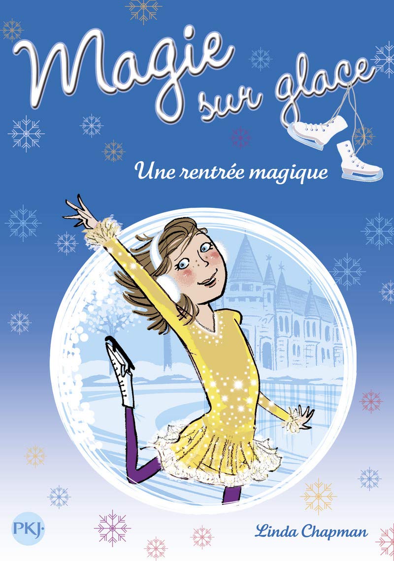Magie sur glace - numéro 1 Une rentrée magique Novels & Short Stories