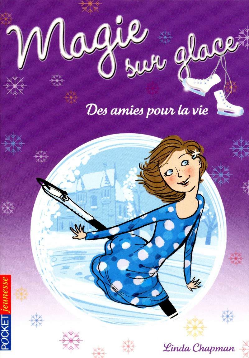 2. Magie sur glace : Des amies pour la vie (2) book