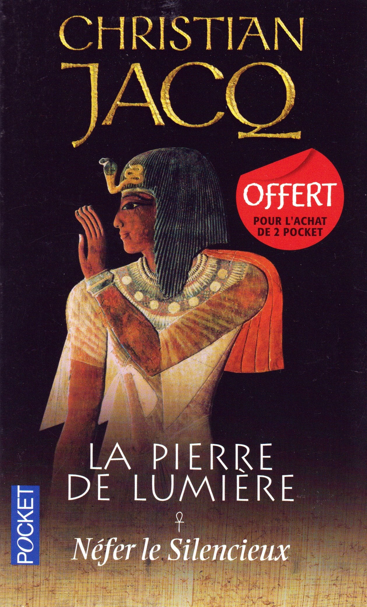 LA PIERRE DE LUMIERE TOME 1 "Néfer le Silencieux" Books
