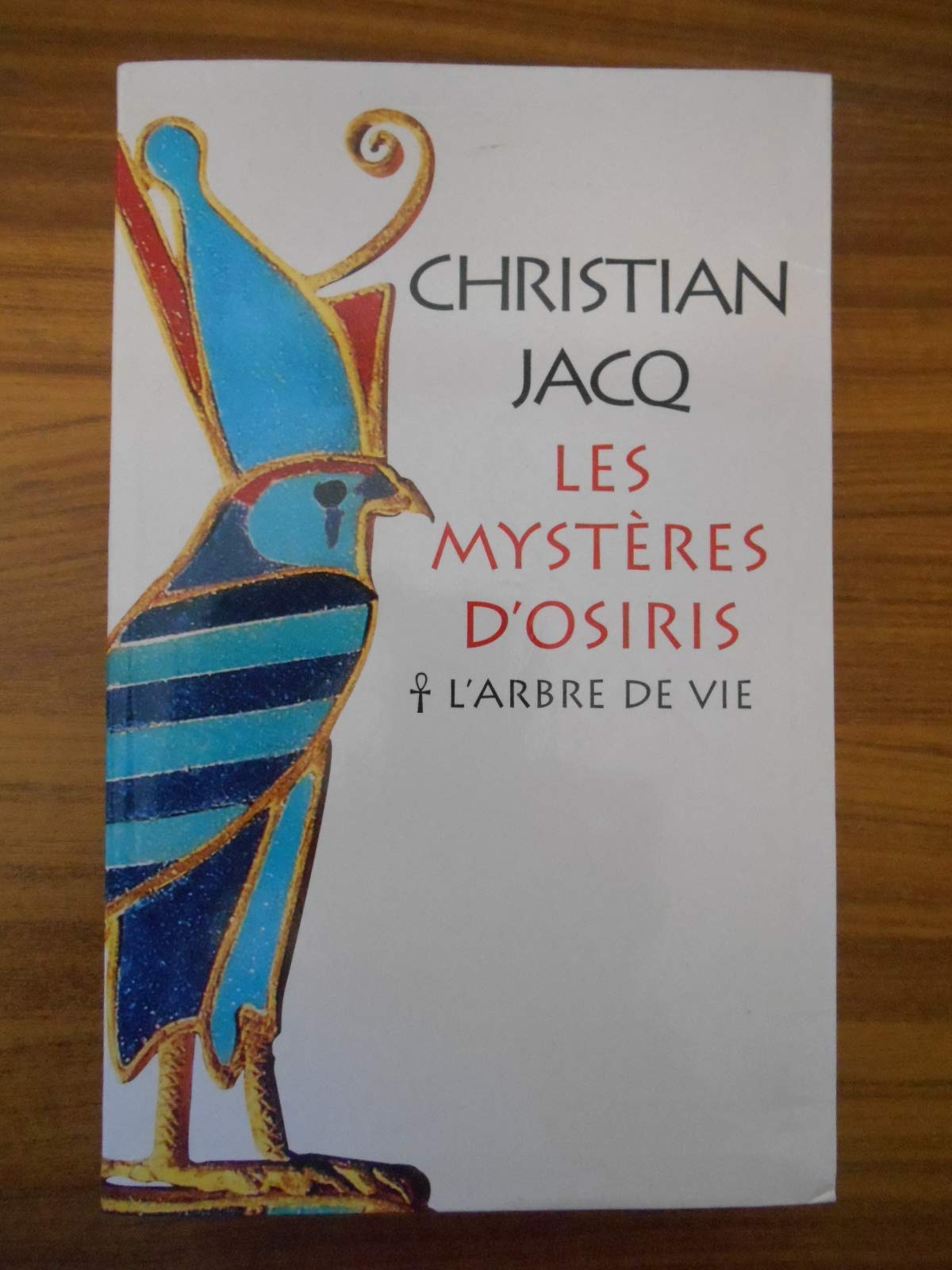 Les mystères d'Osiris T1 L'arbre de vie / Jacq, Christian / Réf55405 book