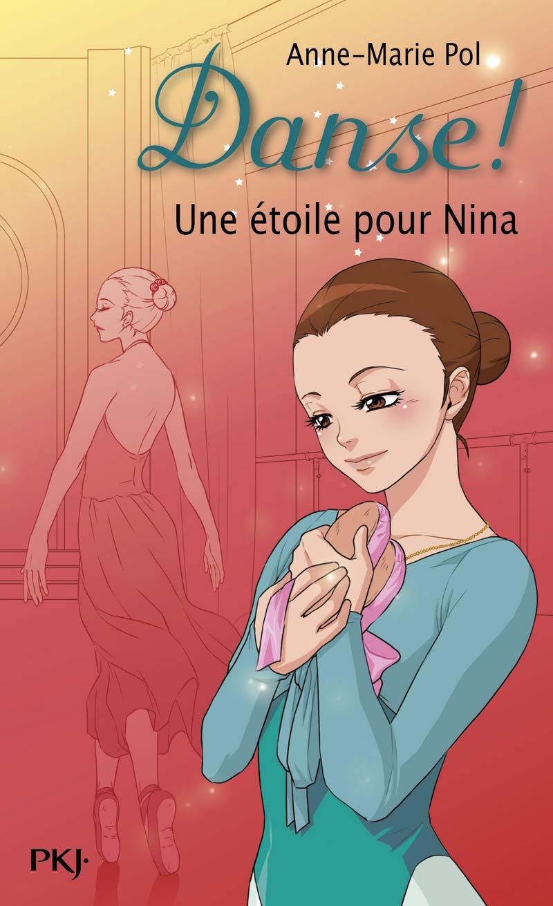Danse ! - numéro 10 Une étoile pour Nina Novels & Short Stories