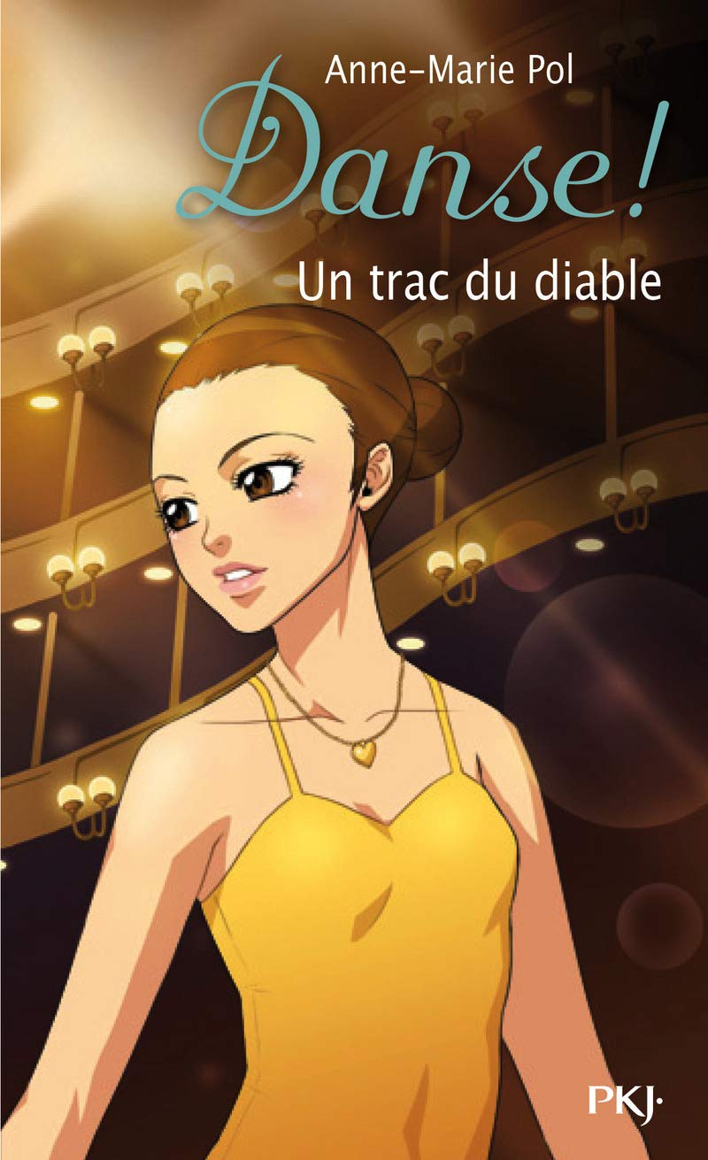 Danse ! - numéro 11 Un trac du diable Novels & Short Stories