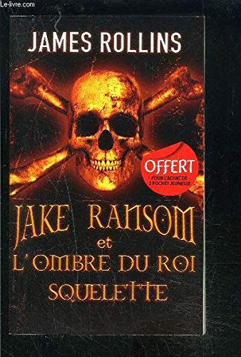 JAKE RANSOM ET L OMBRE DU ROI SQUELETTE Books