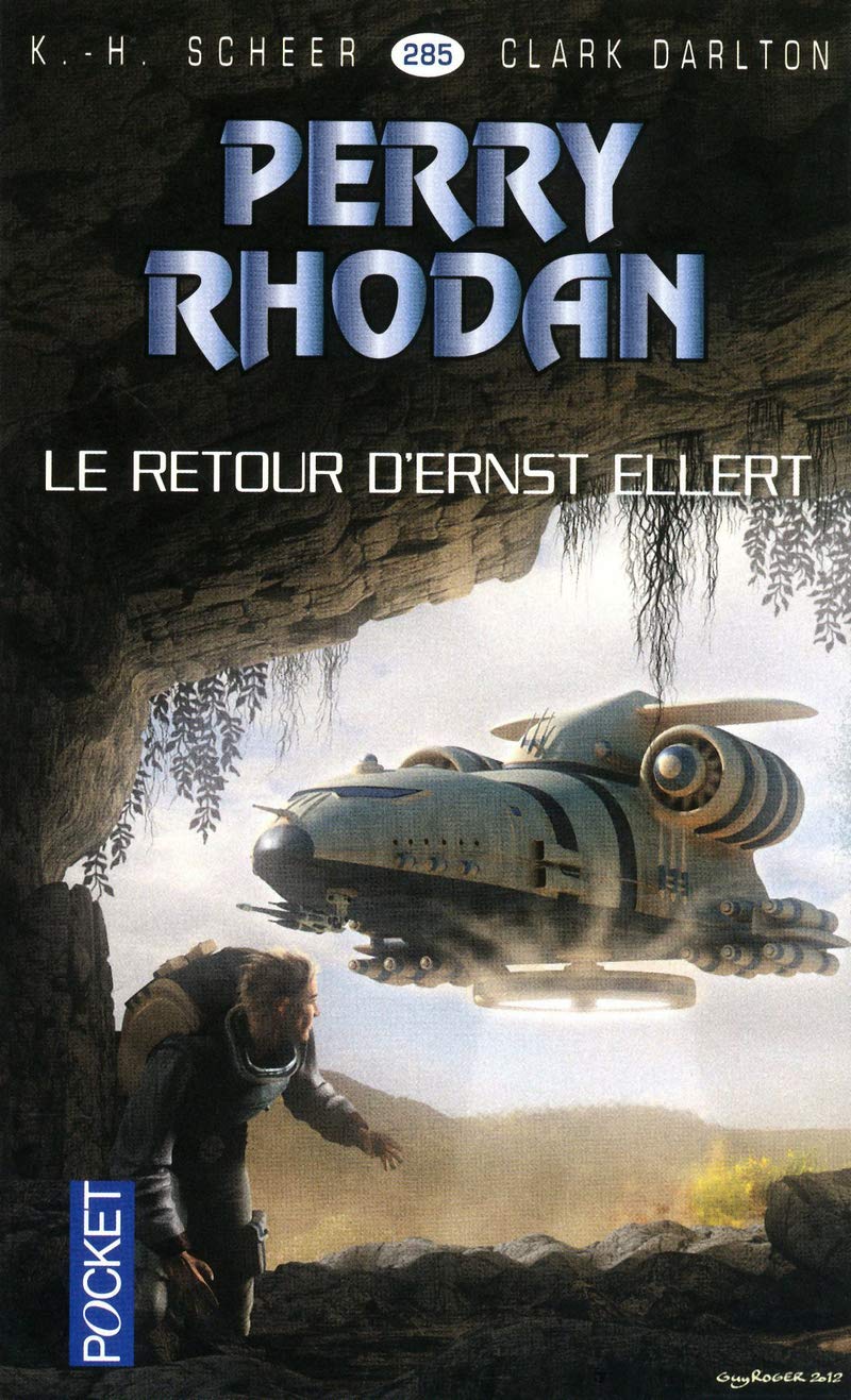 Perry Rhodan - numéro 285 Le retour d'Ernst Heller (2) Fantasy & Sci-Fi