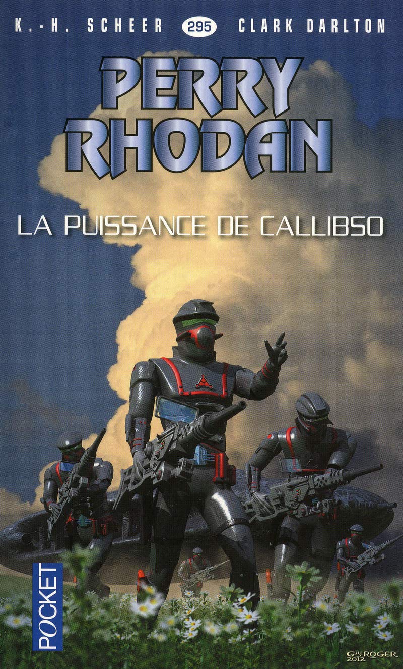 Perry Rhodan - numéro 295 La puissance de Callibso (2) Fantasy & Sci-Fi