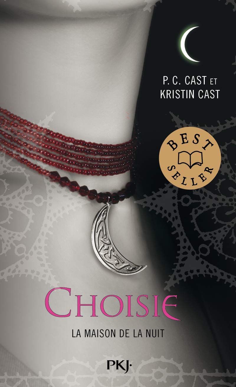 La Maison de la Nuit - tome 3 Choisie Romance