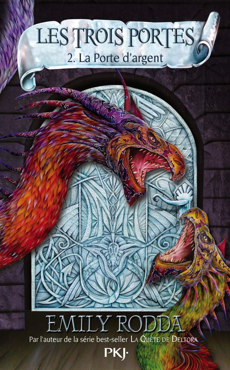 Les trois portes - tome 2 La Porte d'argent Novels & Short Stories