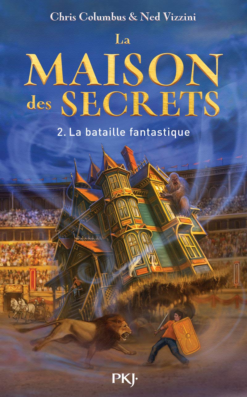 La maison des secrets - tome 2 La Bataille fantastique Novels & Short Stories