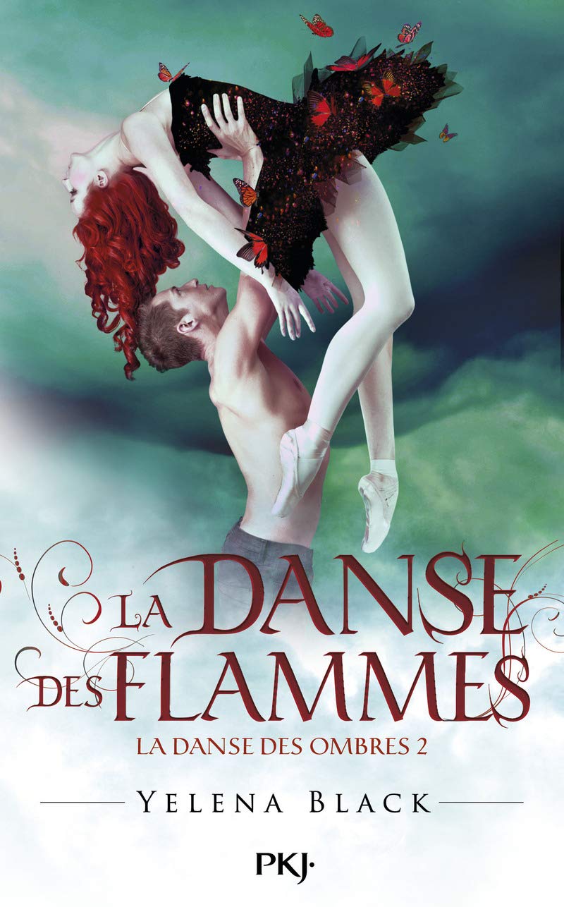 La danse des ombres - tome 2 La danse des flammes Romance