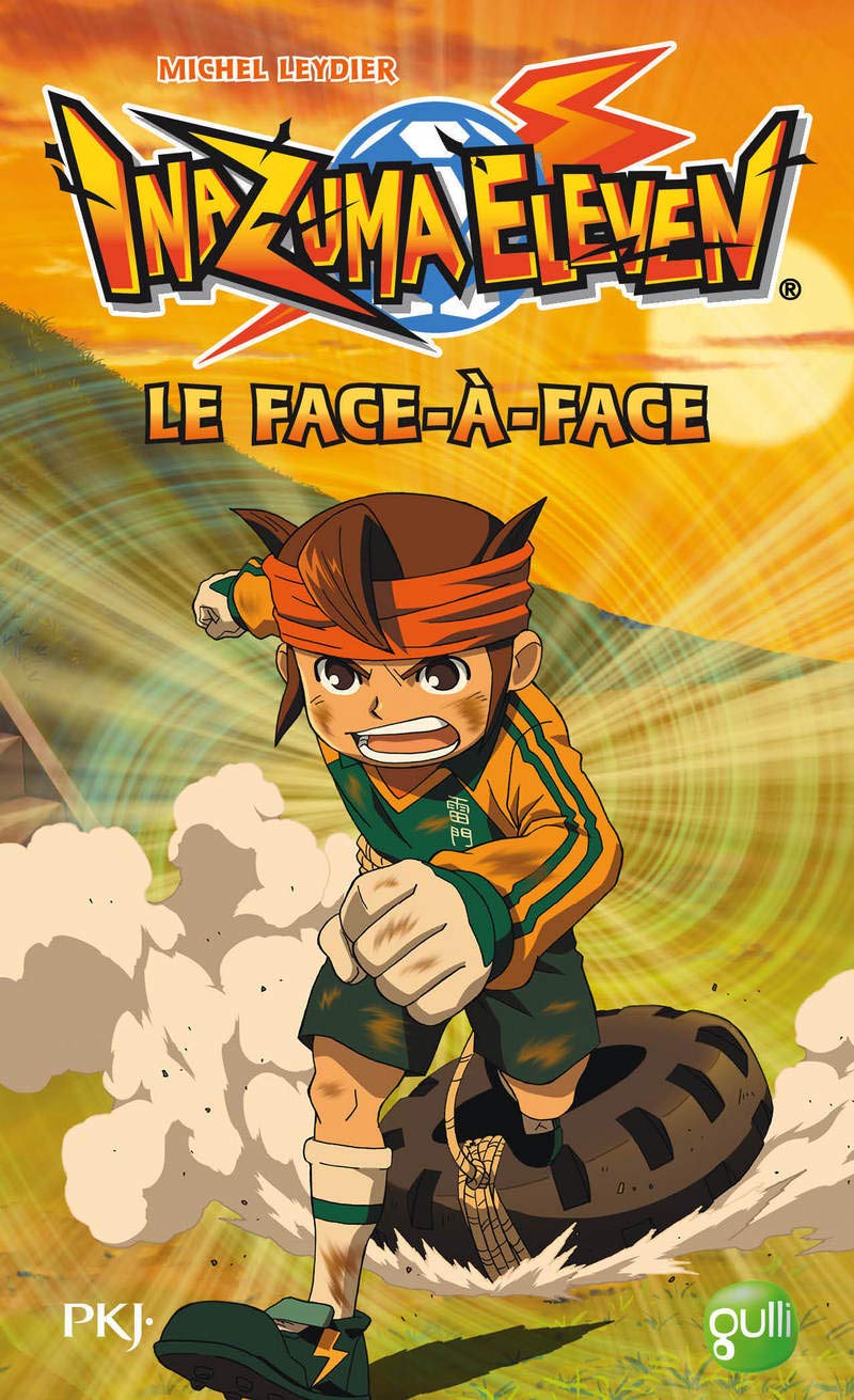 Inazuma Eleven - tome 1 Le face-à-face (1) Novels & Short Stories