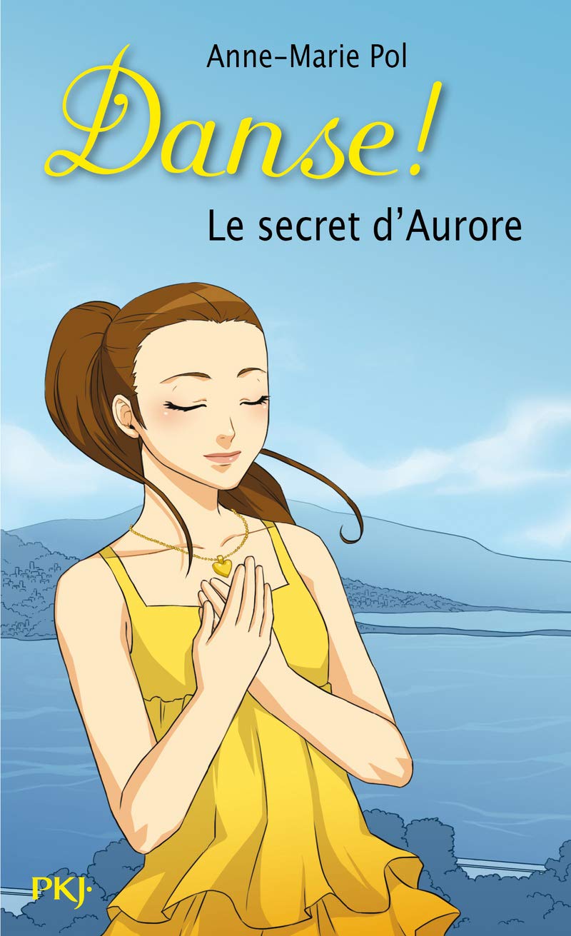 Danse ! - numéro 22 Le secret d'Aurore Novels & Short Stories