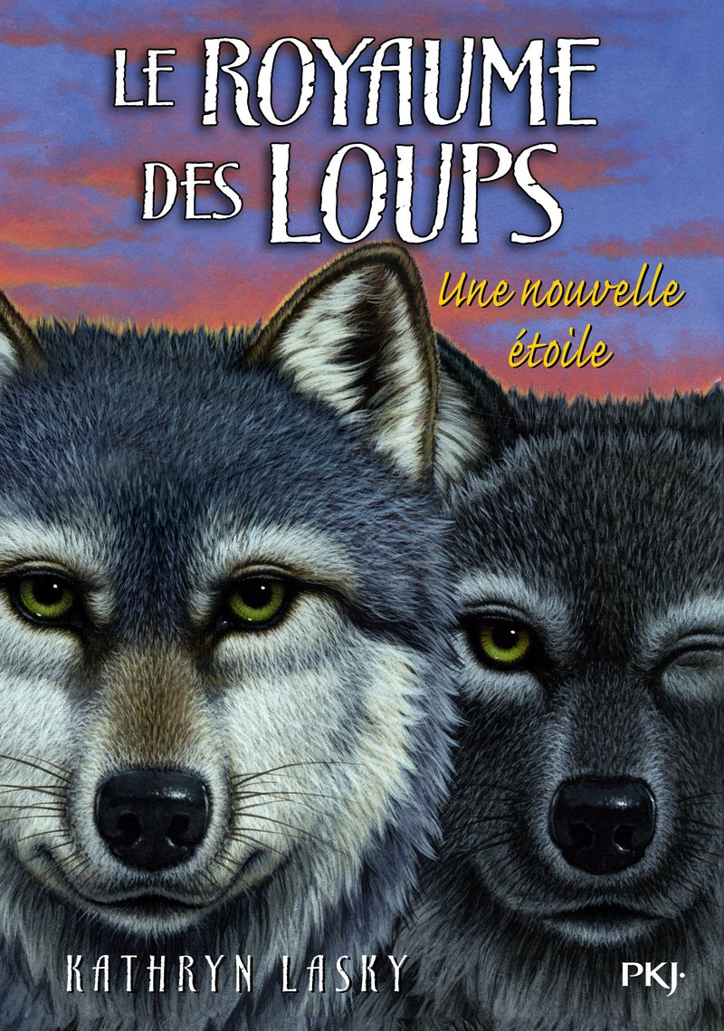 Le royaume des loups - tome 6 Une nouvelle étoile Novels & Short Stories
