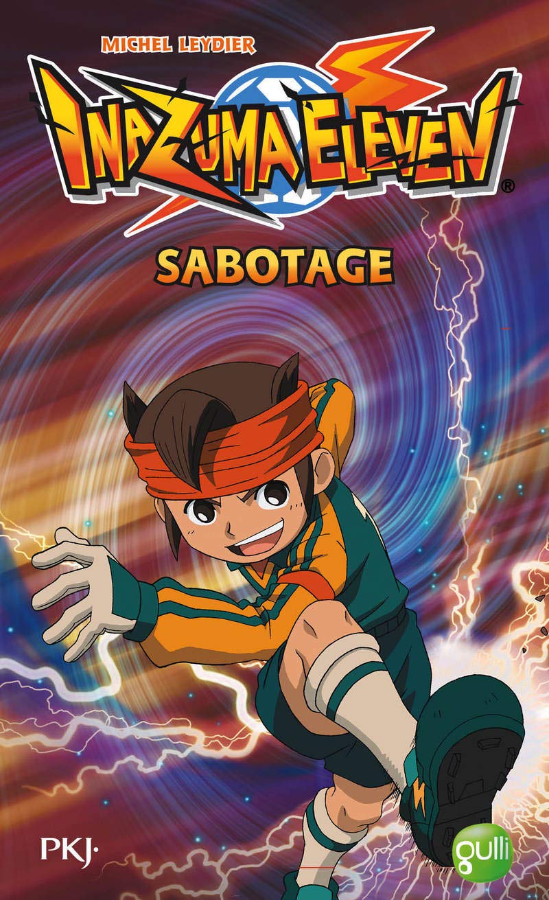 Inazuma Eleven - tome 5 Sabotage Novels & Short Stories