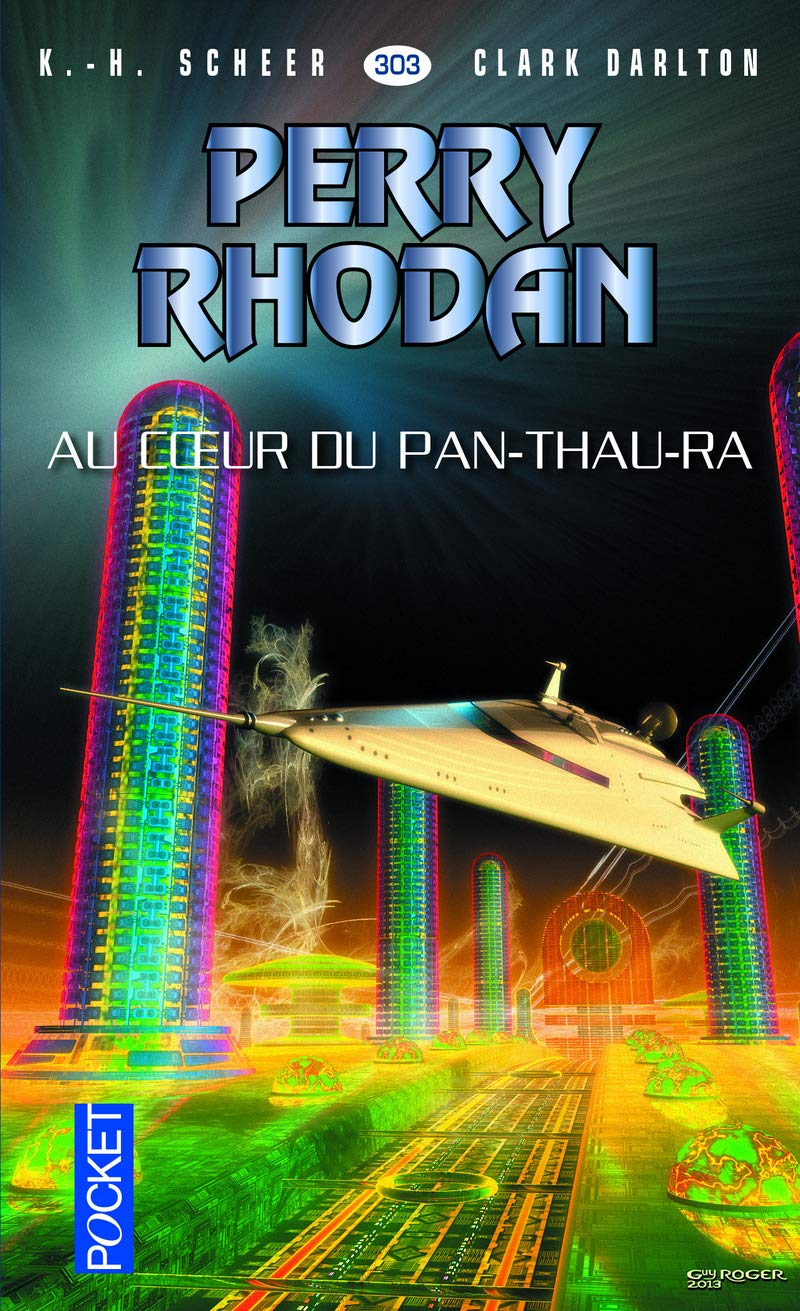 Perry Rhodan n°303 - Au coeur du Pan-Thau-Ra book