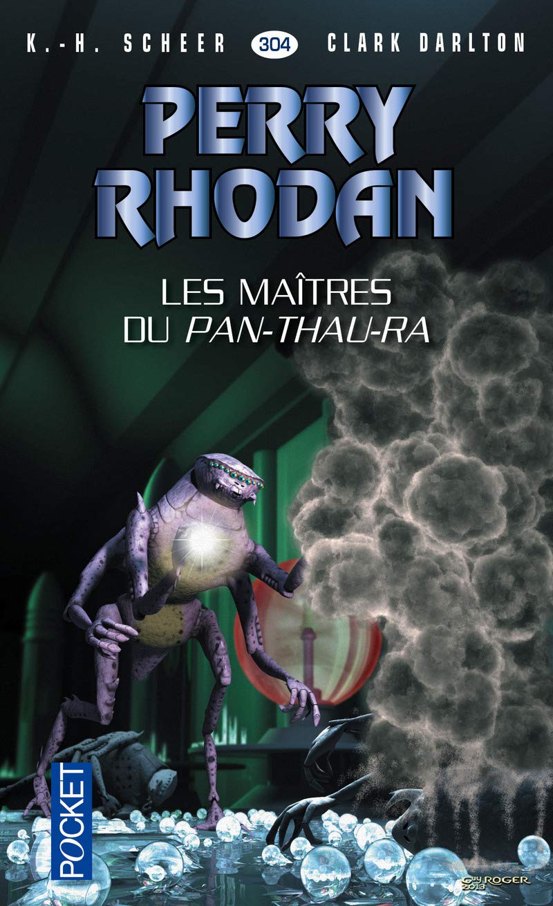 Perry Rhodan - numéro 304 Les maîtres du Pan-thau-ra Fantasy & Sci-Fi