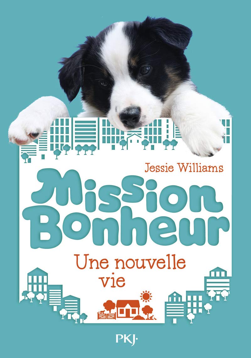 Mission Bonheur - tome 1 Une nouvelle vie Novels & Short Stories