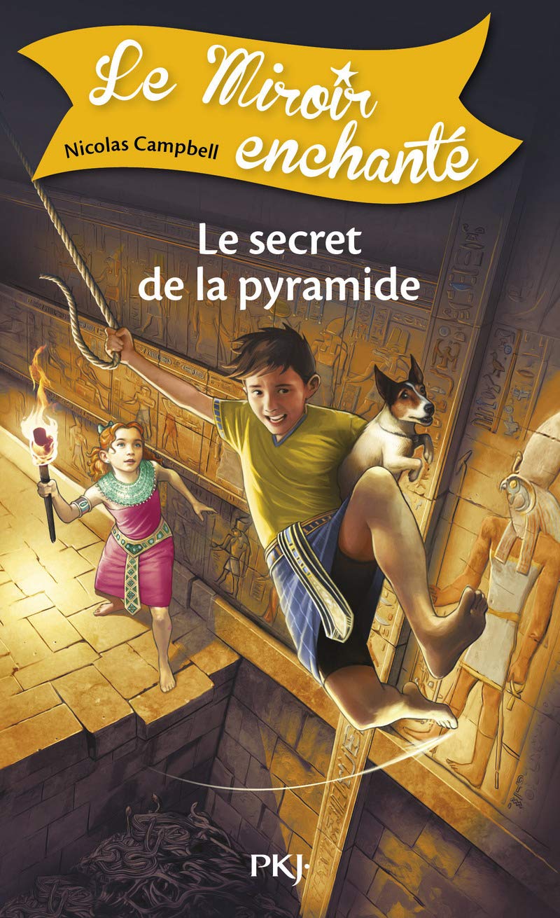 Le Miroir enchanté - tome 6 Le secret de la Pyramide Novels & Short Stories