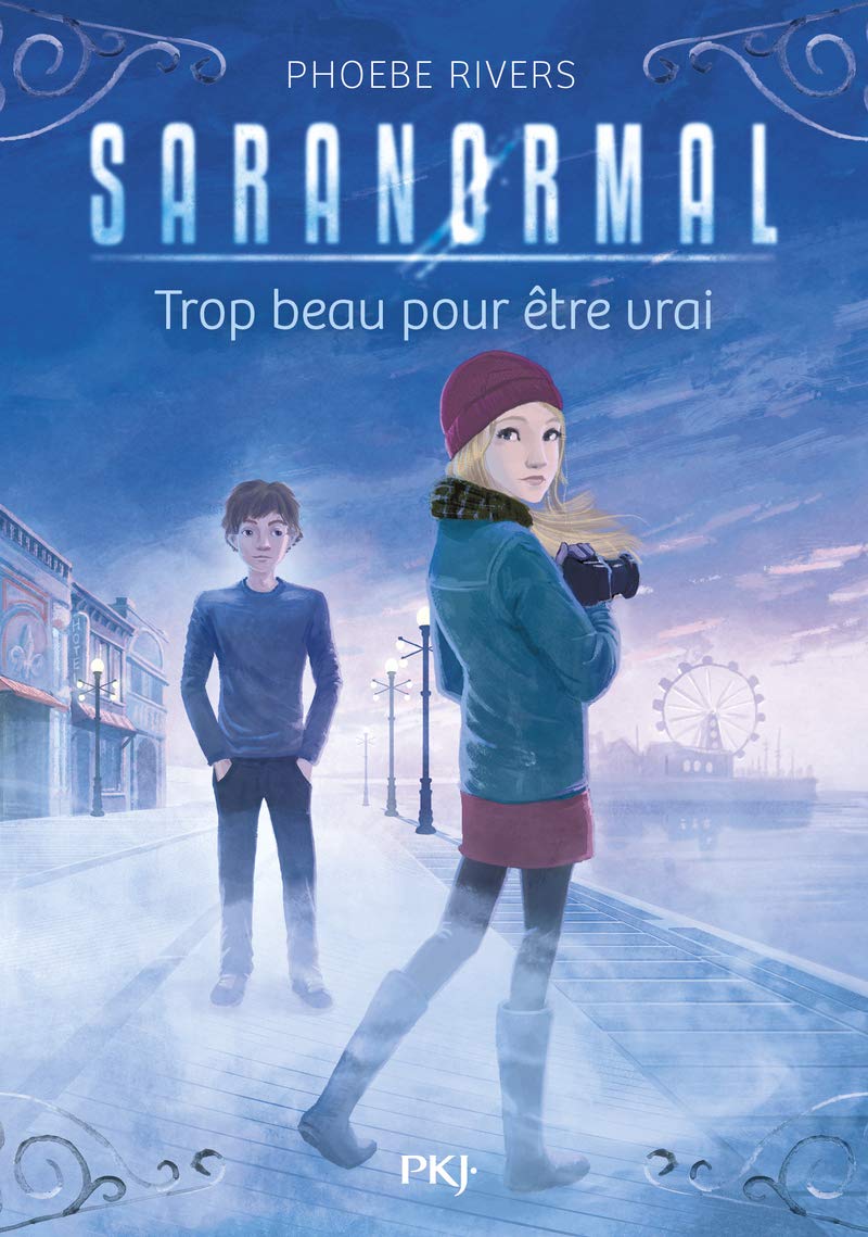 Saranormal - tome 05 Trop beau pour être vrai Novels & Short Stories