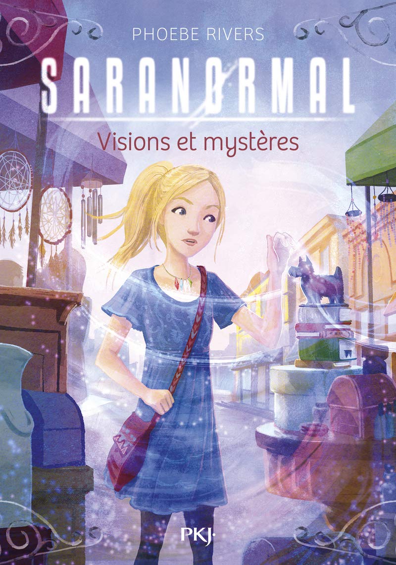 Saranormal - tome 7 Visions et mystères Novels & Short Stories