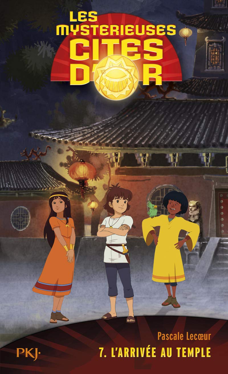 7. Les mystérieuses cités d'or saison 2 poche: L'arrivée au temple (7) book