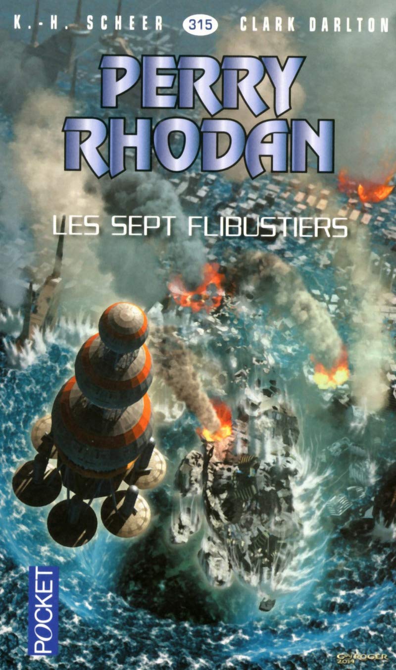 Perry Rhodan - numéro 315 Les sept flibustiers - tome 2 (2) Fantasy & Sci-Fi