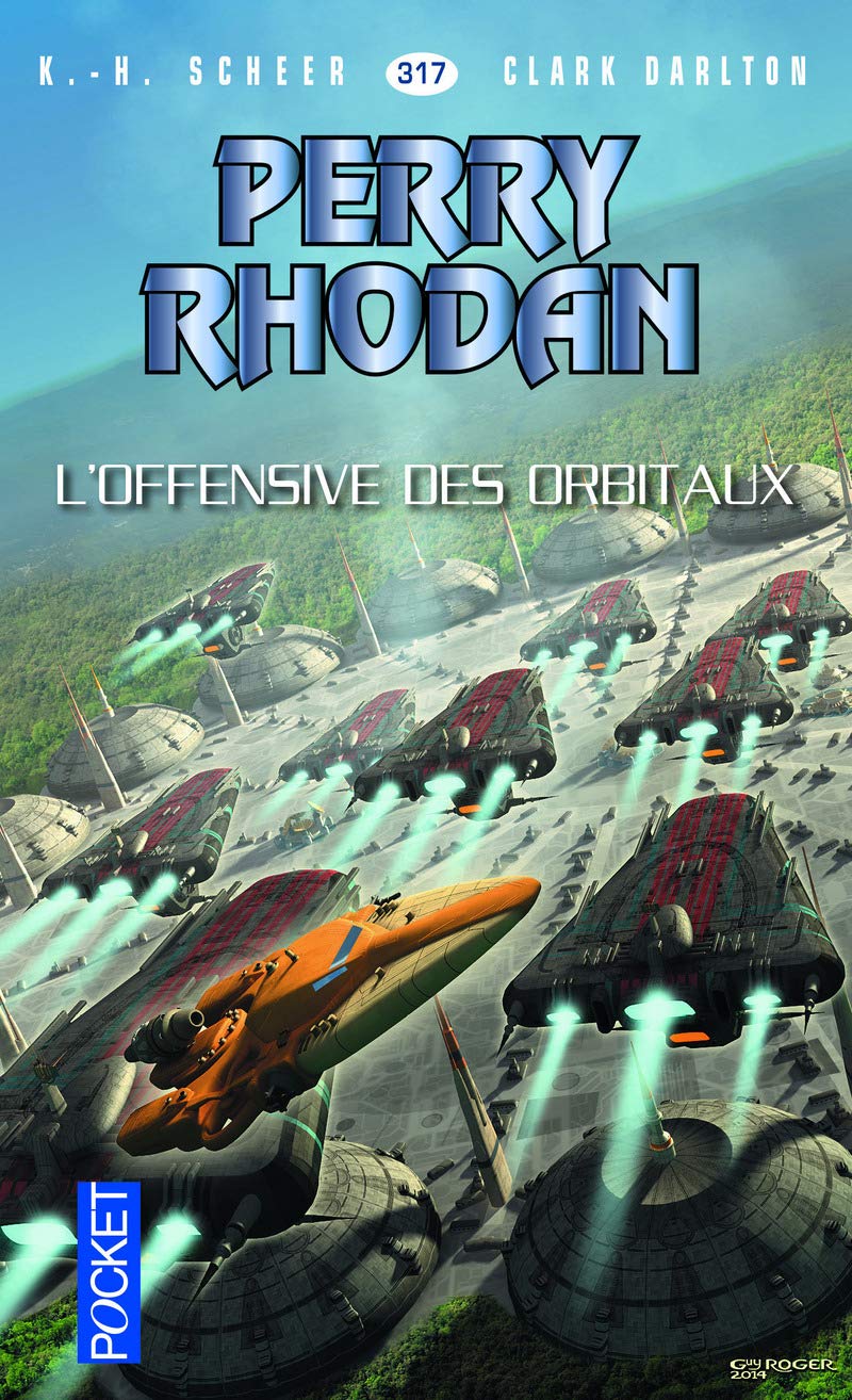 Perry Rhodan - numéro 317 L'Ultimatum des Orbitaux (2) Fantasy & Sci-Fi